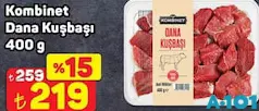 KOMBİNET DANA KUŞBAŞI 400 G KOMBİNET DANA KUŞBAŞI 400 G